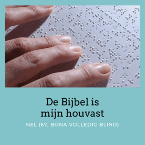 Visueel beperkt: de Bijbel als houvast